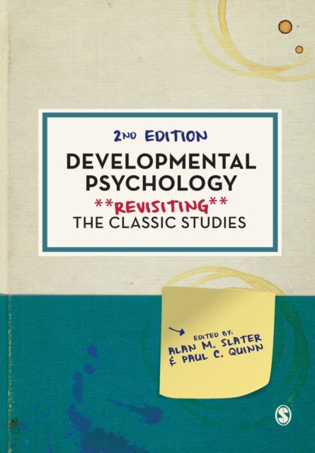 Developmental Psychology: Revisiting the Classic Studies