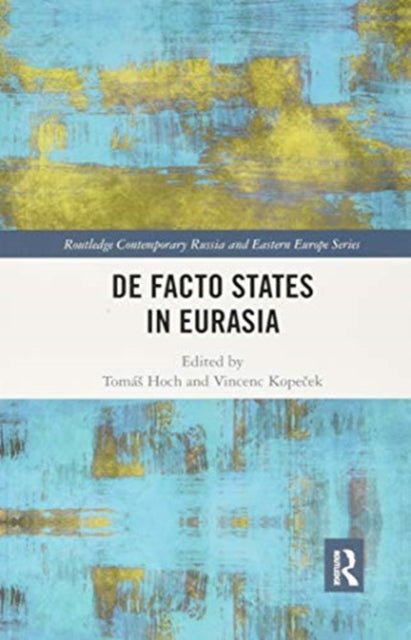 De Facto States in Eurasia
