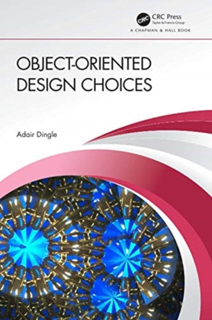 Object-Oriented Design Choices