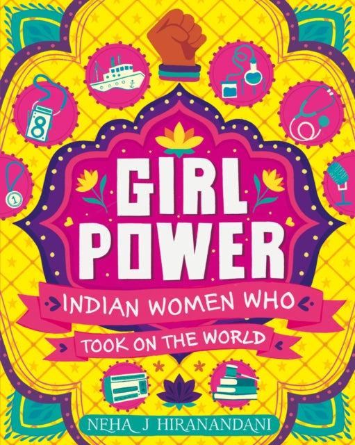 Girl Power: Indian Women Who Took On the World