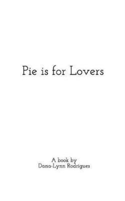 Pie is For Lovers