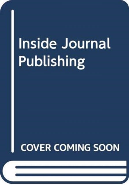 Inside Journal Publishing