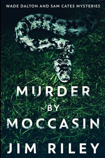 Murder by Moccasin: Large Print Edition