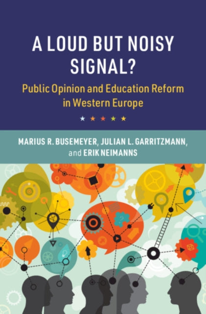 Loud but Noisy Signal?: Public Opinion and Education Reform in Western Europe