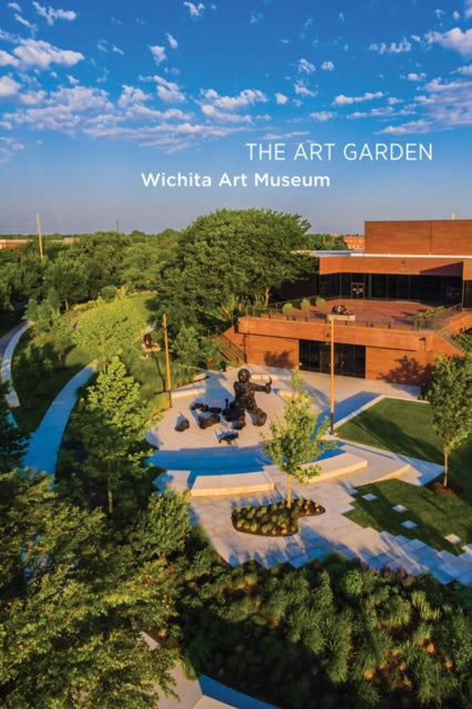 Art Garden: Wichita Art Museum