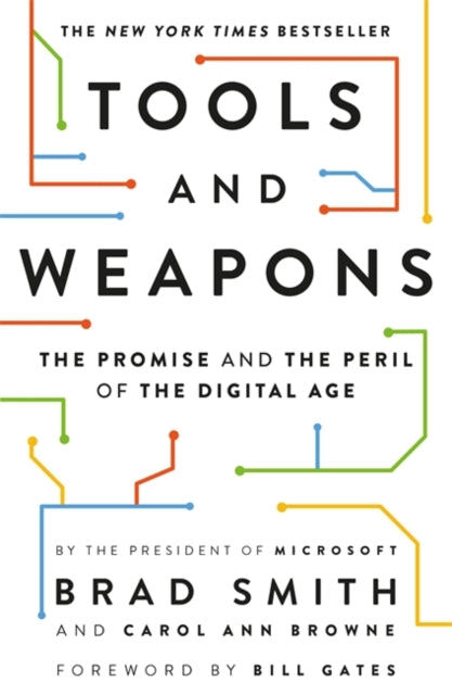 Tools and Weapons: The Promise and the Peril of the Digital Age