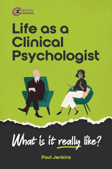 Life as a clinical psychologist: What is it really like?