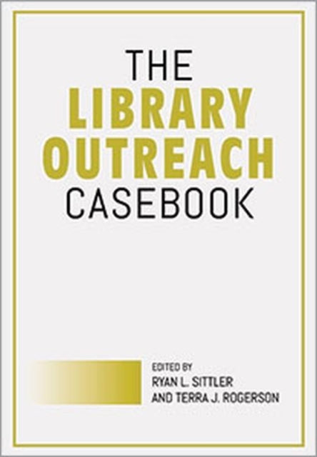 Library Outreach Casebook