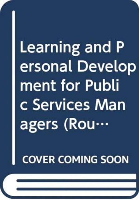 Learning and Personal Development for Public Services Managers