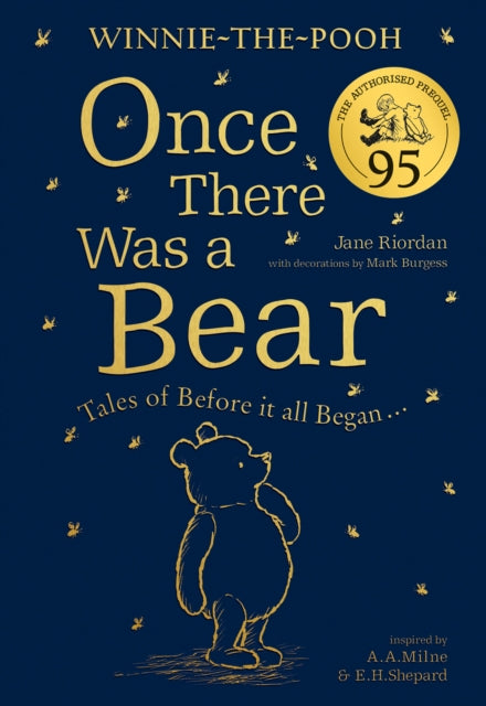 Winnie-the-Pooh: Once There Was a Bear: Tales of Before it All Began...