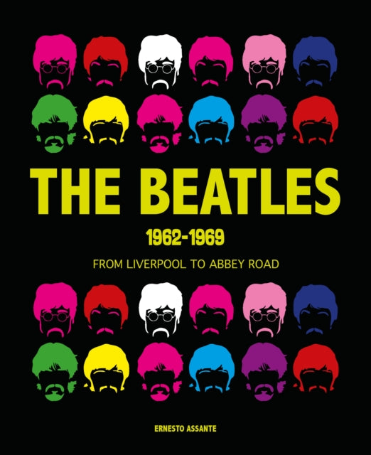 Beatles 1962-1969: From Liverpool to Abbey Road