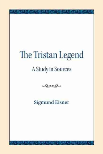 Tristan Legend: A Study in Sources