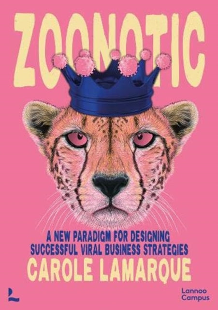 Zoonotic: The formula for an extremely successful viral business strategy