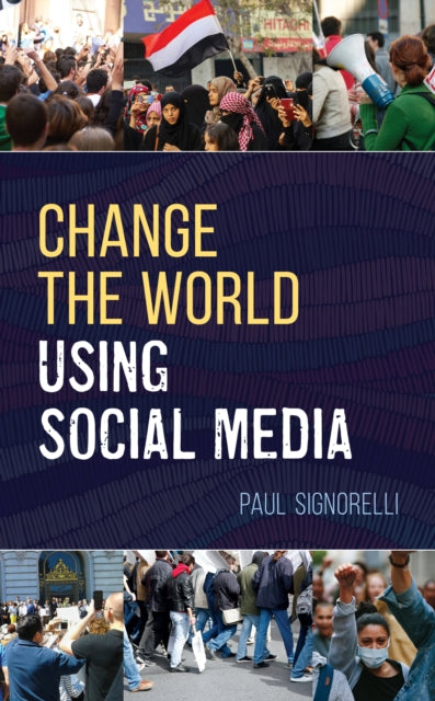 Change the World Using Social Media