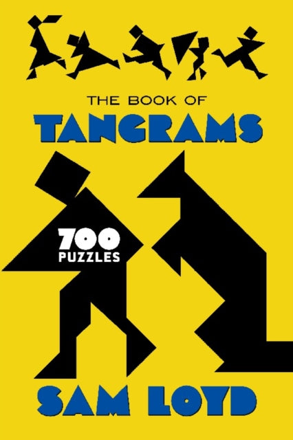 Book of Tangrams: 700 Puzzles