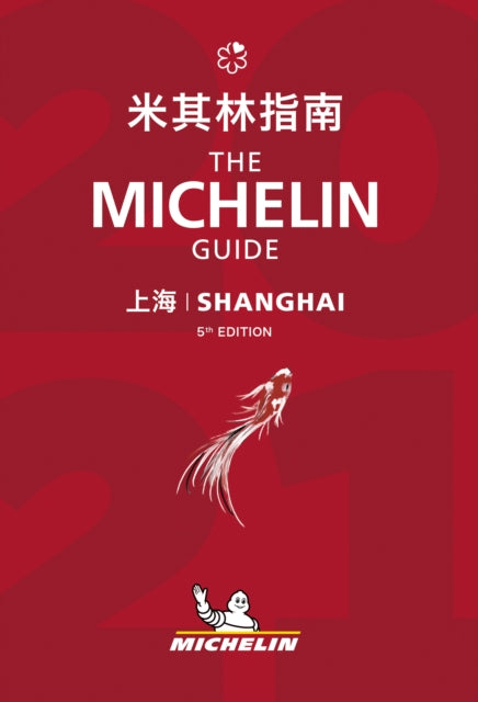 Shanghai - The MICHELIN Guide 2021: The Guide Michelin