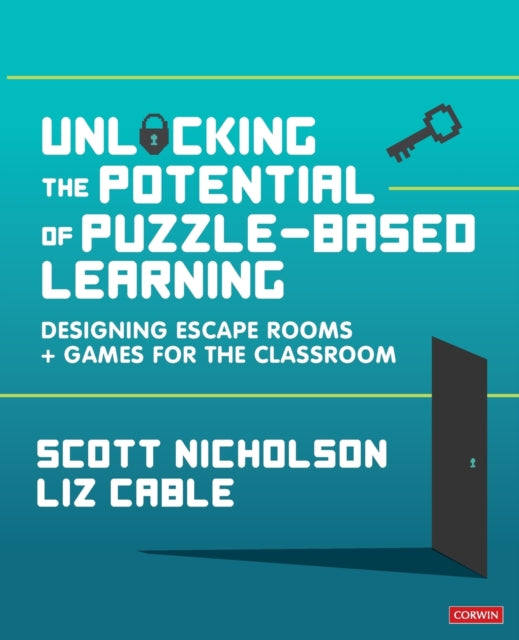 Unlocking the Potential of Puzzle-based Learning: Designing escape rooms and games for the classroom