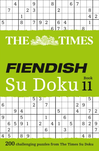 Times Fiendish Su Doku Book 11: 200 Challenging Puzzles from the Times