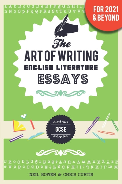 Art of Writing English Literature Essays: for GCSE
