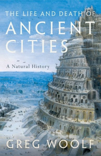 Life and Death of Ancient Cities: A Natural History