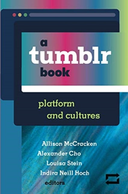 Tumblr Book: Platform and Cultures