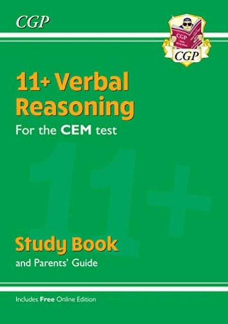 11+ CEM Verbal Reasoning Study Book (with Parents' Guide & Online Edition)