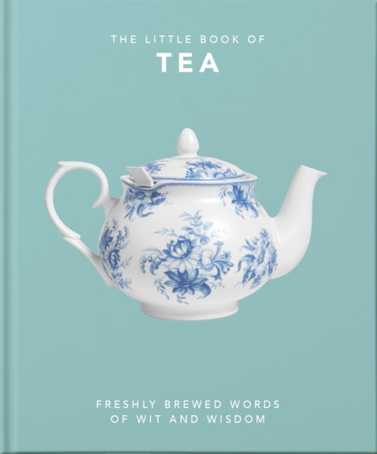 Little Book of Tea: Sweet dreams are made of tea