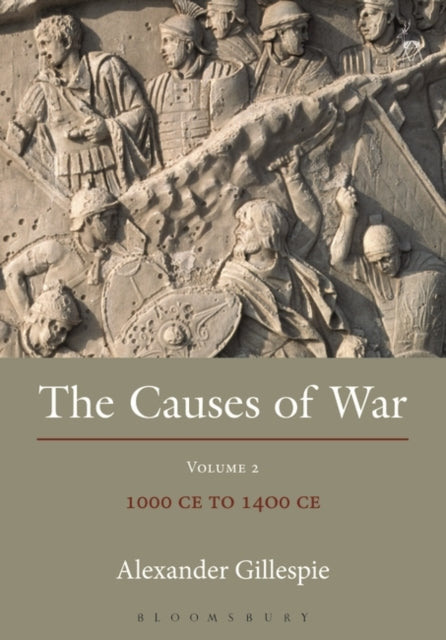 Causes of War: Volume II: 1000 CE to 1400 CE