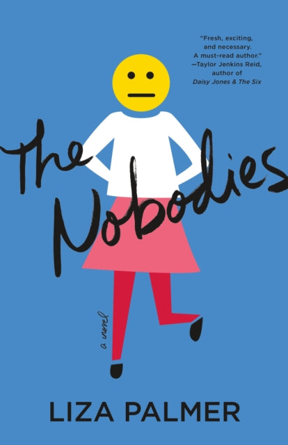Nobodies: A Novel
