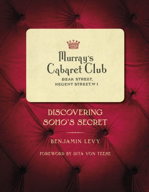 Murray's Cabaret Club: Discovering Soho's Secret