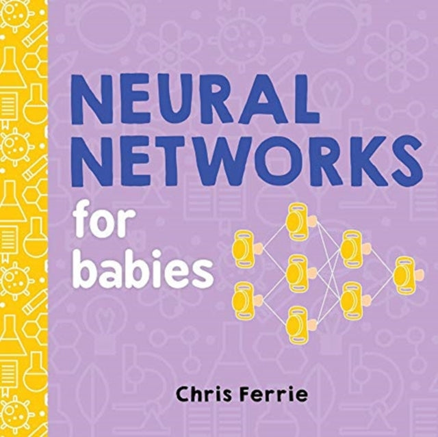 Neural Networks for Babies