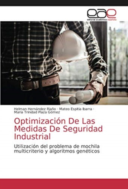 Optimizacion De Las Medidas De Seguridad Industrial