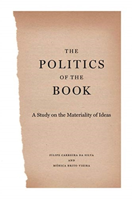 Politics of the Book: A Study on the Materiality of Ideas