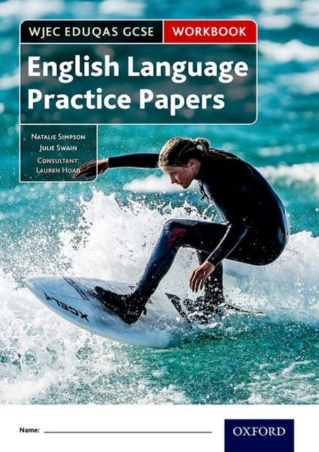 WJEC Eduqas GCSE English Language Practice Papers Workbook: With all you need to know for your 2021 assessments