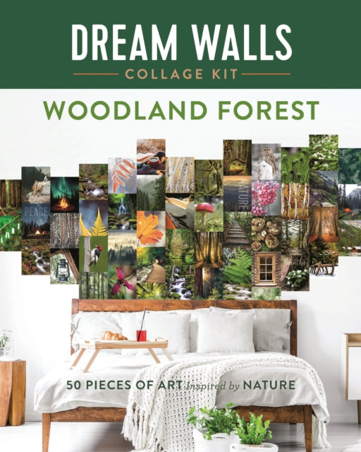 Dream Walls Collage Kit: Woodland Forest: 50 Pieces of Art Inspired by Nature