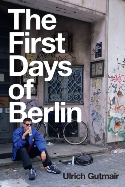 First Days of Berlin: The Sound of Change