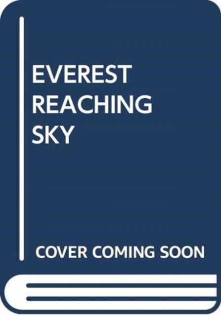 EVEREST REACHING SKY