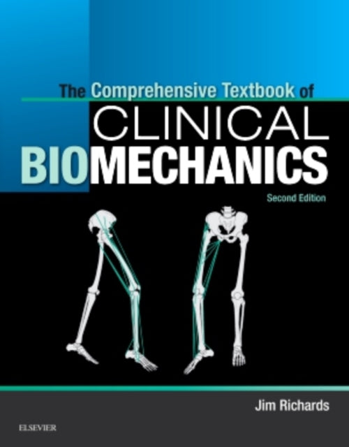 Comprehensive Textbook of Clinical Biomechanics [no access to course]: [formerly Biomechanics in Clinic and Research]