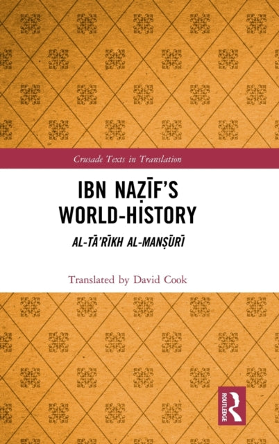 Ibn Nazif's World-History: Al-Ta'rikh al-Mansuri