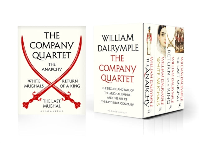 Company Quartet: The Anarchy, White Mughals, Return of a King and The Last Mughal