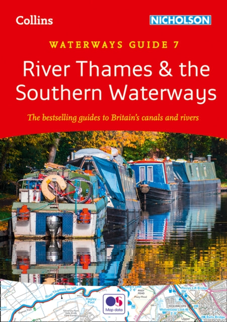 River Thames and the Southern Waterways: For Everyone with an Interest in Britain's Canals and Rivers