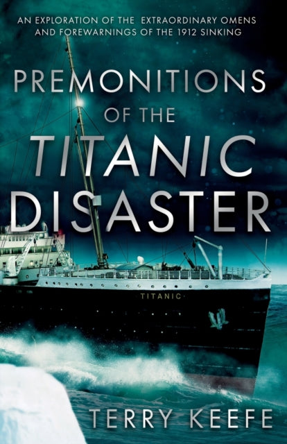 Premonitions of the Titanic Disaster