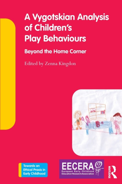 Vygotskian Analysis of Children's Play Behaviours: Beyond the Home Corner