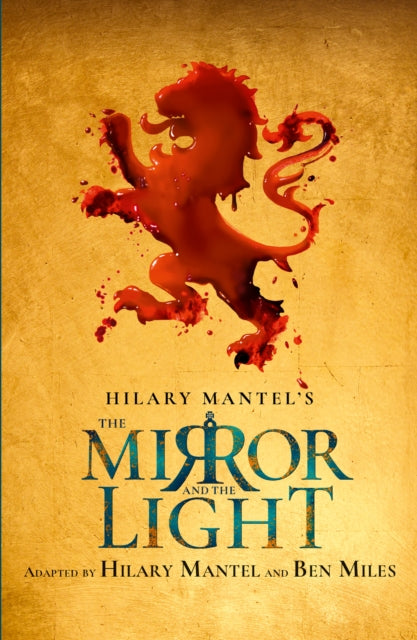 Mirror and the Light: Rsc Stage Adaptation