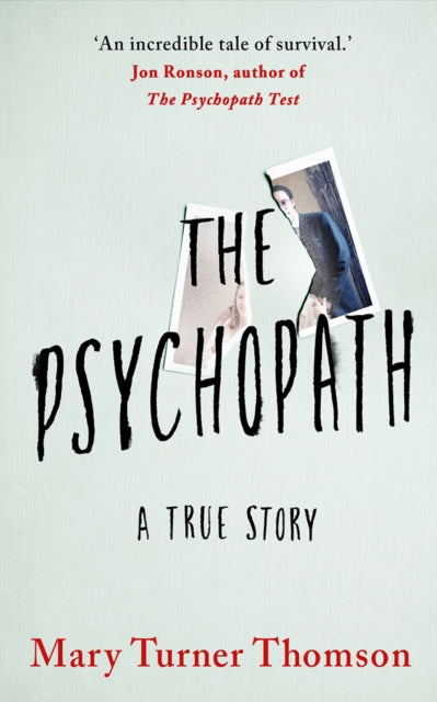 Psychopath: A True Story