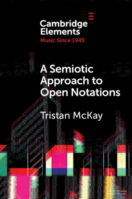 Semiotic Approach to Open Notations: Ambiguity as Opportunity