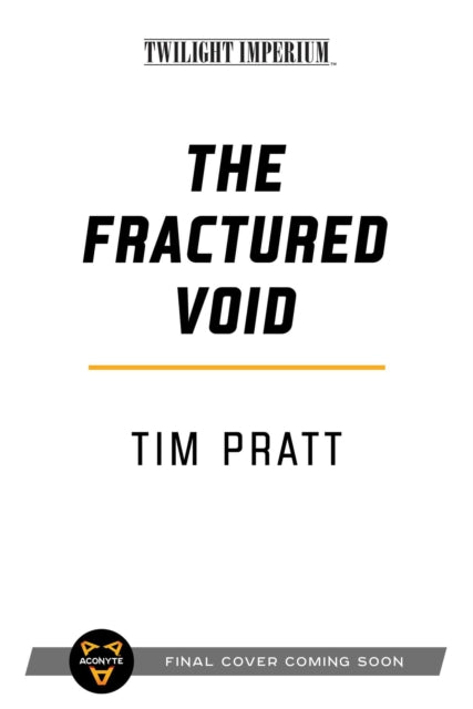 Fractured Void: A Twilight Imperium Novel