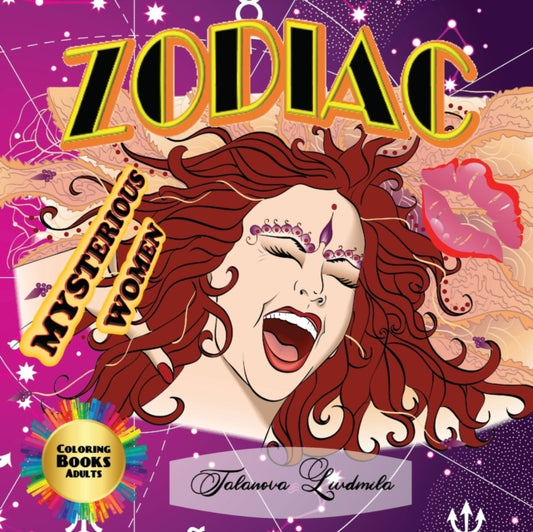 Zodiac Mysterious Women - Coloring Book Adults: Fun for Men and Women! 12 Mysterious Women! Zodiac signs coloring book for passionate Men and Women