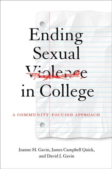 Ending Sexual Violence in College: A Community-Focused Approach