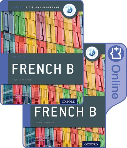 Oxford IB Diploma Programme: IB French B Print and Enhanced Online Course Book Pack